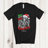MacnyStore - Personalized Custom Name When You're Dead Inside Christmas; Joyful Snowing Santa Skeleton T-Shirt