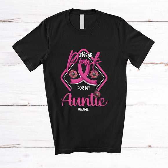 MacnyStore - Personalized Custom Name I Wear Pink For My Auntie; Awesome Breast Cancer Sunflowers; Family T-Shirt