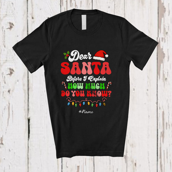 MacnyStore - Personalized Custom Name Dear Santa I Can Explain; Merry Christmas Lights Santa Adults; Family T-Shirt