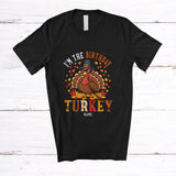 MacnyStore - Personalized Custom Name I'm The Birthday Turkey; Amusing Thanksgiving Fall Leaves; Family Group T-Shirt