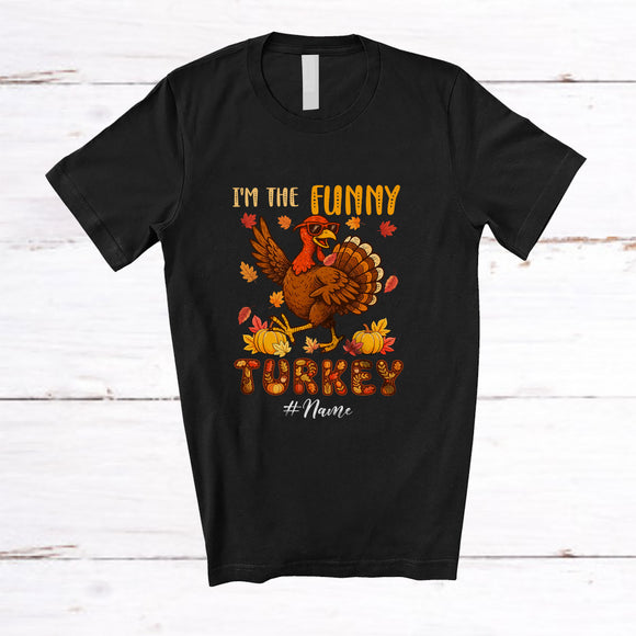 MacnyStore - Personalized Custom Name I'm The Funny Turkey; Lovely Thanksgiving Turkey Fall; Cousin Family T-Shirt