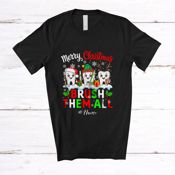 MacnyStore - Personalized Custom Name Merry Christmas Brush Them All; Lovely X-mas Three Teeth; Dental Dentist T-Shirt