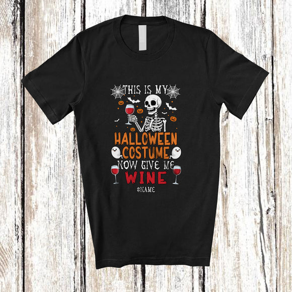 MacnyStore - Personalized Custom Name My Halloween Costume Now Give Me Wine; Scary Skeleton Drinking T-Shirt