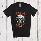 MacnyStore - Personalized Custom Name Bruh I'm A Chef; Scary Halloween Chef Skull Crossbone; Family T-Shirt