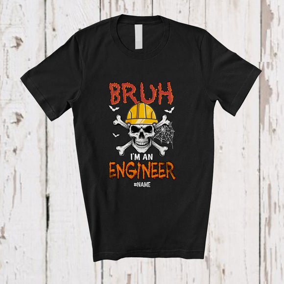 MacnyStore - Personalized Custom Name Bruh I'm An Engineer; Scary Halloween Skull Crossbone; Family T-Shirt