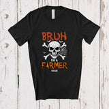MacnyStore - Personalized Custom Name Bruh I'm A Farmer; Scary Halloween Farmer Skull Crossbone; Family T-Shirt