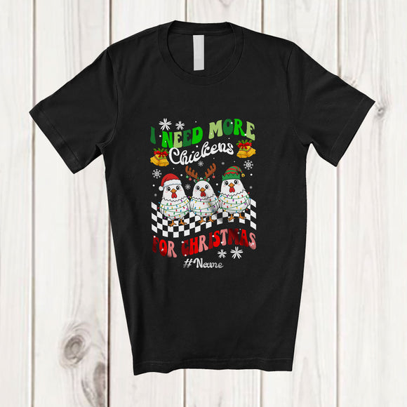 MacnyStore - Personalized Custom Name I Need More Chickens; Lovely Christmas Three Chicken Farmer T-Shirt