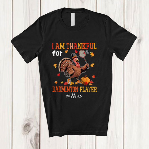 MacnyStore - Personalized Custom Name Thankful For Badminton Player; Joyful Thanksgiving Turkey Sport T-Shirt