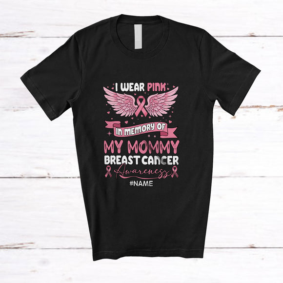 MacnyStore - Personalized Custom Name Wear Pink In Memory Of My Mommy; Lovely Breast Cancer Awareness Family T-Shirt