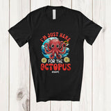 MacnyStore - Personalized Custom Name Just Here For The Octopus; Humorous Seafood Boil Party Fishing Food T-Shirt