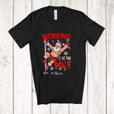 MacnyStore - Personalized Custom Name Working It At The Pole; Sarcastic Christmas Adult Naughty Santa T-Shirt