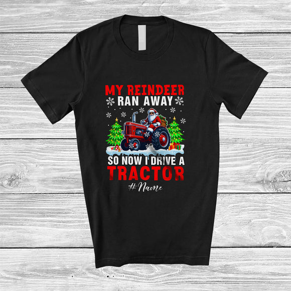 MacnyStore - Personalized Custom Name Reindeer Ran Away I Drive A Tractor; Joyful Christmas Santa Driver T-Shirt