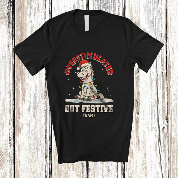 MacnyStore - Personalized Custom Name Overstimulated But Festive; Lovely Christmas Santa Horse Farmer T-Shirt
