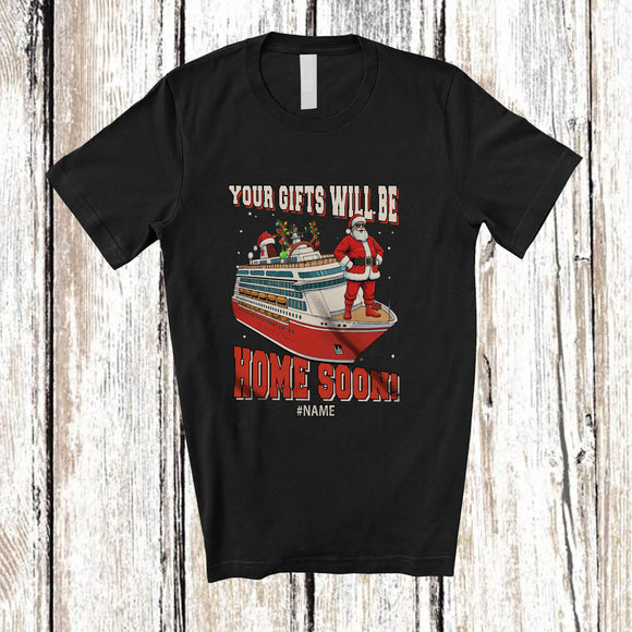 MacnyStore - Personalized Custom Name Your Gifts Will Be Home Soon; Joyful Christmas Santa On Cruise Ship T-Shirt