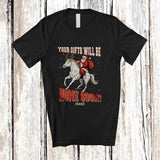MacnyStore - Personalized Custom Name Your Gifts Will Be Home Soon; Joyful Christmas Santa Riding Horse T-Shirt