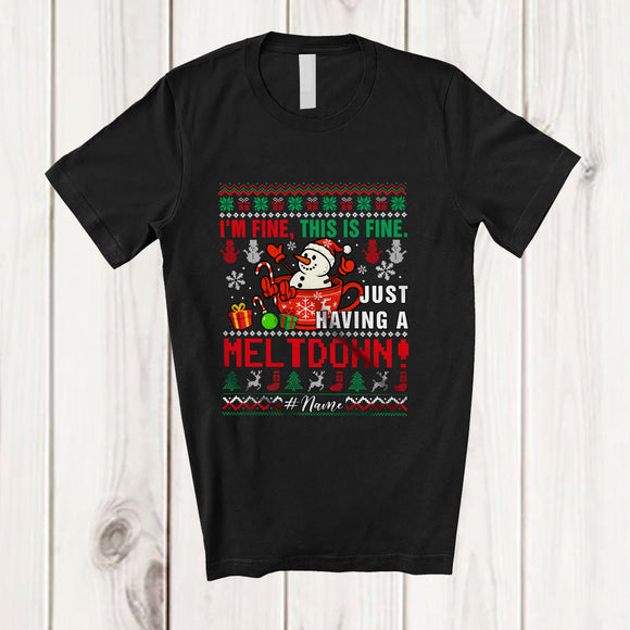 MacnyStore - Personalized Custom Name Fine Having A Meltdown; Joyful Christmas Snowman In Coffee Mug Sweater T-Shirt