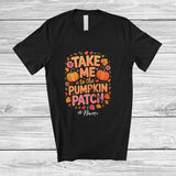 MacnyStore - Personalized Custom Name Take To Pumpkin Patch; Joyful Thanksgiving Women Girl Fall Leaves T-Shirt