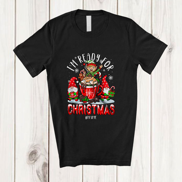 MacnyStore - Personalized Custom Name I'm Ready For Christmas; Lovely Santa Elf In Coffee Cup Gnomes T-Shirt