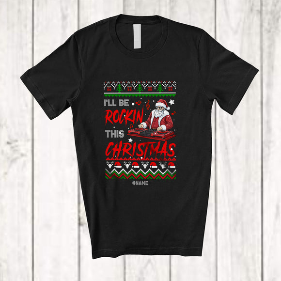 MacnyStore - Personalized Custom Name Rockin This Christmas; Amusing Sweater Santa Playing DJ Player T-Shirt