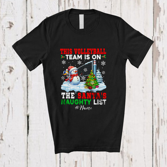 MacnyStore - Personalized Custom Name Volleyball Team On Santa's Naughty List; Joyful Christmas Snowman Player T-Shirt