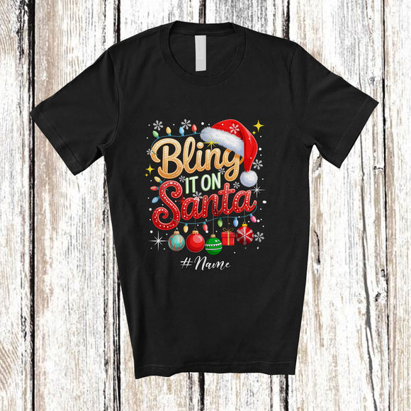 MacnyStore - Personalized Custom Name Bling It On Santa; Amusing Christmas Lights Santa; Pajamas Family T-Shirt