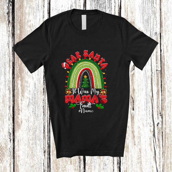 MacnyStore - Personalized Custom Name It Was My Mama's Fault; Lovely Christmas Naughty Santa Rainbow; Family T-Shirt