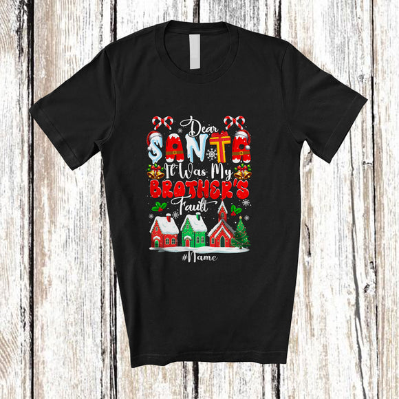 MacnyStore - Personalized Custom Name It Was My Brother's Fault; Lovely Christmas Naughty Santa Snow; Family T-Shirt