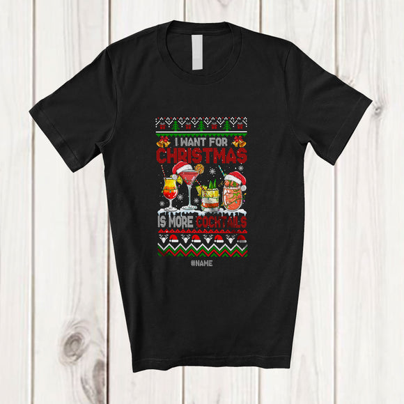 MacnyStore - Personalized Custom Name I Want For Christmas Is More Cocktails; Joyful Sweater Drinking T-Shirt