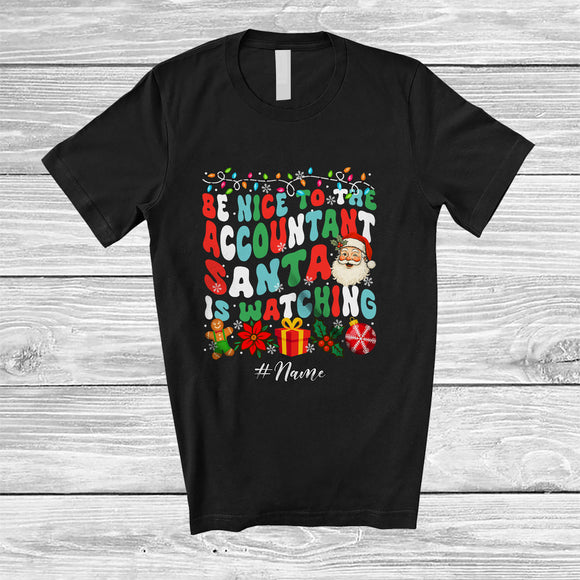 MacnyStore - Personalized Custom Name Nice To Accountant Santa Watching; Lovely Christmas Groovy Jobs T-Shirt