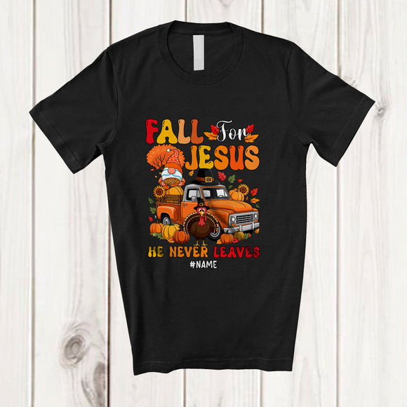 MacnyStore - Personalized Custom Name Fall For Jesus; Lovely Thanksgiving Gnome Turkey Pickup Truck T-Shirt