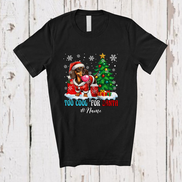 MacnyStore - Personalized Custom Name Too Cool For Santa; Humorous Christmas Tree Snow Dachshund Bubble T-Shirt