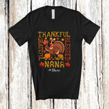 MacnyStore - Personalized Custom Name Thankful Grateful Nana; Awesome Thanksgiving Turkey Family T-Shirt