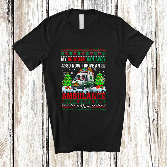 MacnyStore - Personalized Custom Name Reindeer Ran Away Drive An Ambulance; Joyful Christmas Sweater Santa T-Shirt