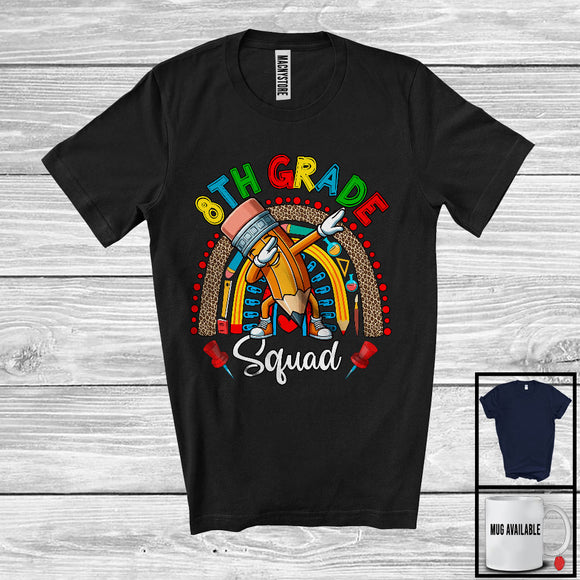 MacnyStore - 8th Grade Squad, Adorable Back To School Dabbing Pencil Leopard Rainbow, Student Teacher T-Shirt