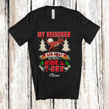 MacnyStore - Personalized Custom Name My Reindeer Ran I Ride A T-Rex; Humorous Christmas Dinosaur Lover T-Shirt