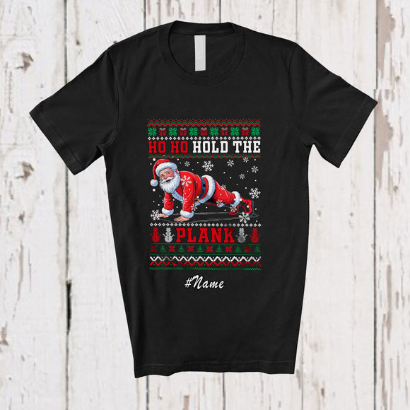 MacnyStore - Personalized Custom Name Hold The Plank; Humorous Christmas Sweater Santa Workout Exercise T-Shirt