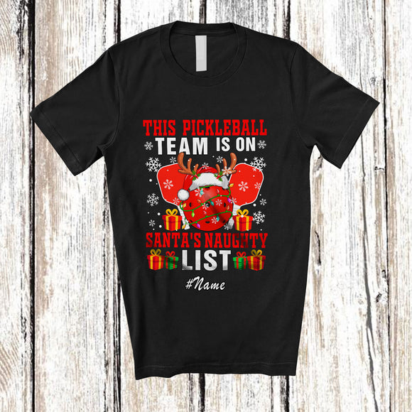 MacnyStore - Personalized Custom Name Pickleballs Team On Santa's Naughty List; Joyful Christmas Player T-Shirt