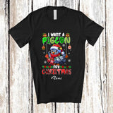 MacnyStore - Personalized Custom Name I Want A Pigeon For Christmas; Lovely Santa Bird X-mas Lights T-Shirt