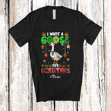 MacnyStore - Personalized Custom Name I Want A Goose For Christmas; Lovely Santa Animal Farmer T-Shirt