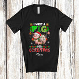 MacnyStore - Personalized Custom Name I Want A Pig For Christmas; Lovely Santa Animal Farmer T-Shirt