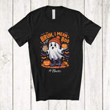 MacnyStore - Personalized Custom Name Bruh I Mean Boo; Adorable Halloween Boo Ghost Drink Coffee; Family T-Shirt