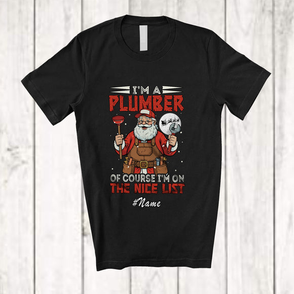 MacnyStore - Personalized Custom Name I'm A Plumber I'm On Nice List; Amazing Christmas Santa Jobs T-Shirt