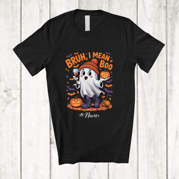 MacnyStore - Personalized Custom Name Bruh I Mean Boo; Adorable Halloween Boo Ghost Drinking Wine T-Shirt