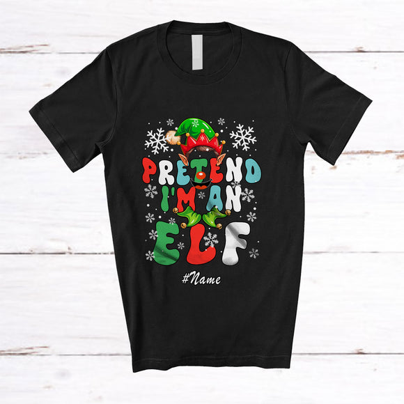 MacnyStore - Personalized Custom Name Pretend I'm An Elf; Joyful Christmas Elf Face Cosplay; Groovy Family T-Shirt
