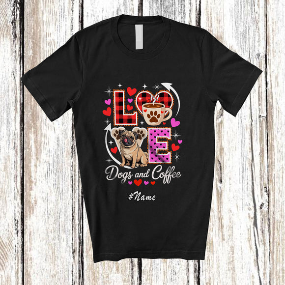 MacnyStore - Personalized Custom Name LOVE Dog And Coffee; Lovely Valentine's Day Plaid Heart Pug T-Shirt