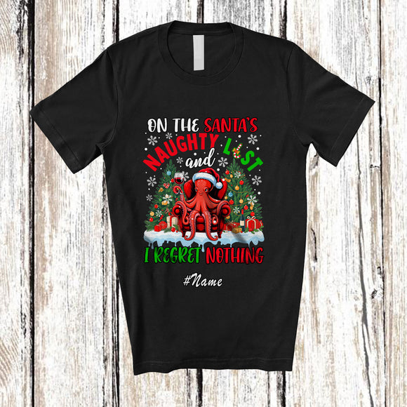 MacnyStore - Personalized Custom Name On Santa's Naughty List; Joyful Christmas Octopus Drinking T-Shirt