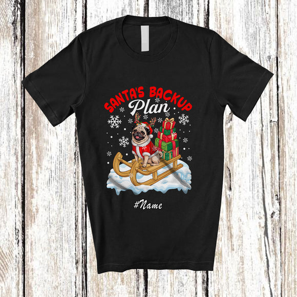MacnyStore - Personalized Custom Name Santa's Backup Plan; Lovely Christmas Santa Sleigh Reindeer Pug T-Shirt