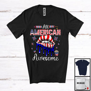 MacnyStore - All American Awesome, Cool 4th Of July Independence Day American Flag Lips, Patriotic Lover T-Shirt