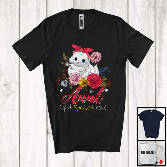 MacnyStore - Aunt Of A Spoiled Cat, Lovely Mother's Day Flowers Kitten Owner Lover, Matching Family Group T-Shirt