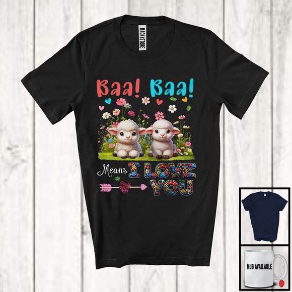 MacnyStore - Baa Baa Means I Love You, Adorable Sheeps Flowers Farm Animal, Matching Farmer Lover T-Shirt
